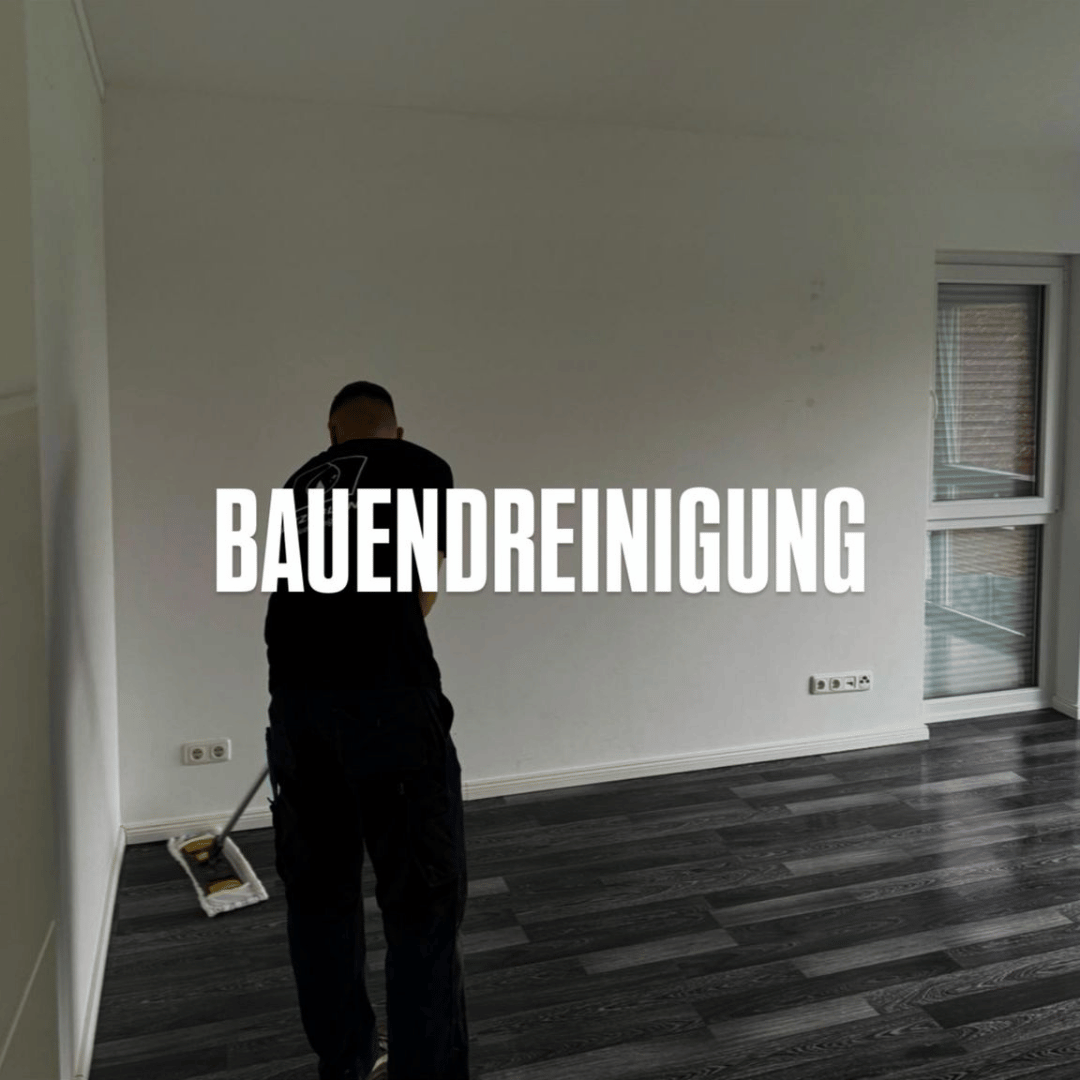 Bauendreinigung